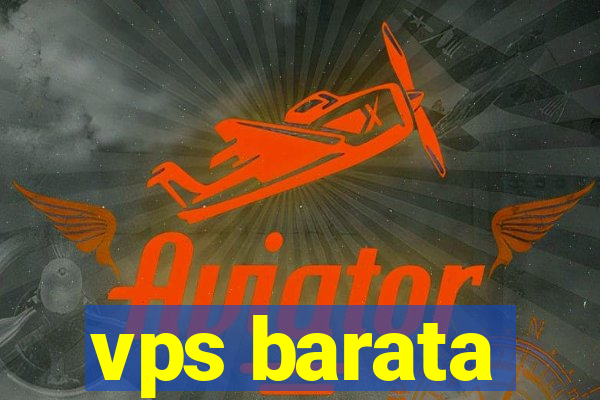 vps barata